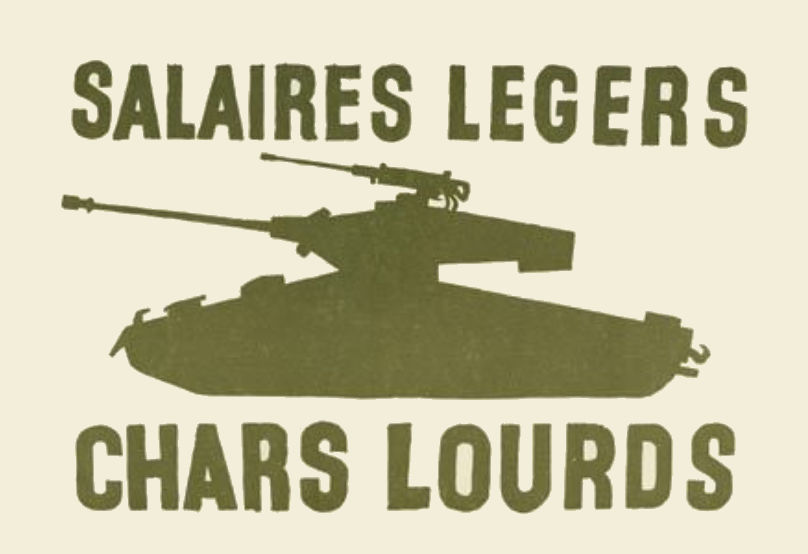 Salaires légers, chars lourds - Affiche mai 68